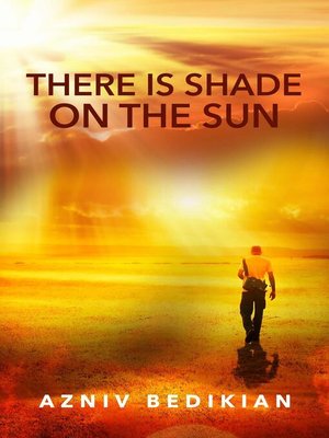 cover image of There is Shade on the Sun
